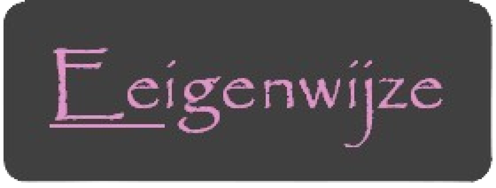 Eeigenwijze